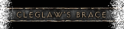 Cleglaw's Brace